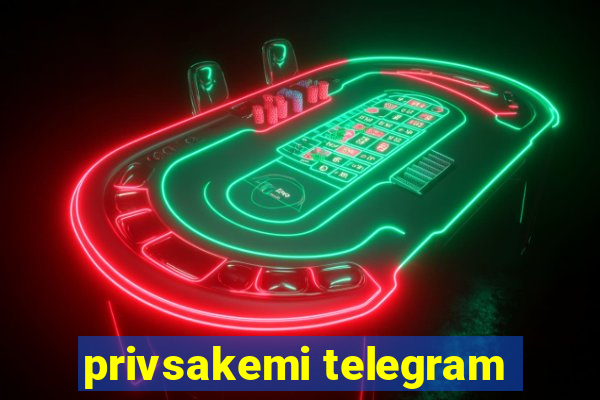 privsakemi telegram